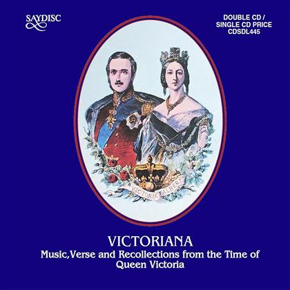 Various - Victoriana - Music, Verse & Recollections From The Time Of Queen Victoria (2 CDs)