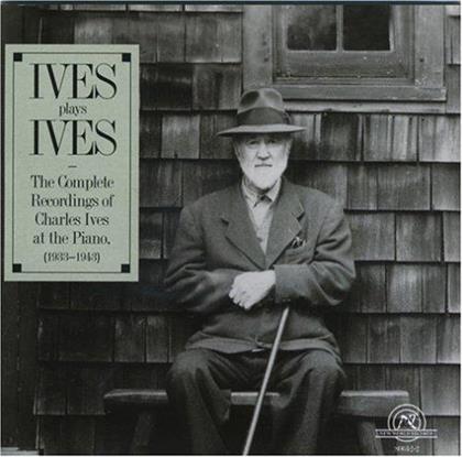 Charles Ives (1874-1954) - Ives Plays Ives