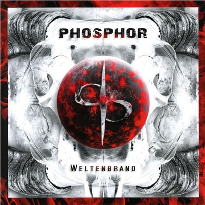 Phosphor - Weltenbrand