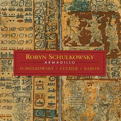Robin Schulkowsky, Fredy Studer, Joey Baron & Robin Schulkowsky - Armadillo