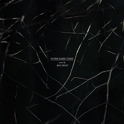 Super Dark Times & Ben Frost - OST