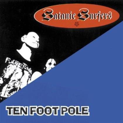 Ten Foot Pole & Satanic Surfers - Split