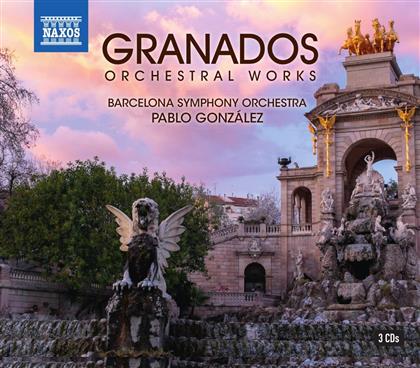 Enrique Granados (1867-1916) & Pablo Gonzalez - Orchestral Works (3 CDs)