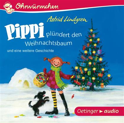 Astrid Lindgren - Ohrwürmchen Pippi Plündert Den Weihnachtsbaum