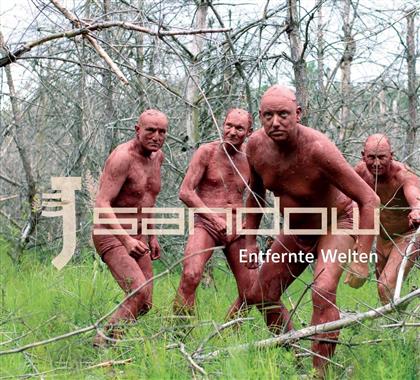 Sandow - Entfernte Welten