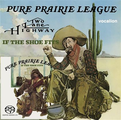 Pure Prairie League - Two Lane Highway & If The Shoes Fits