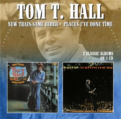 Tom T. Hall - New Train-Same Riders / Places I've Done Time