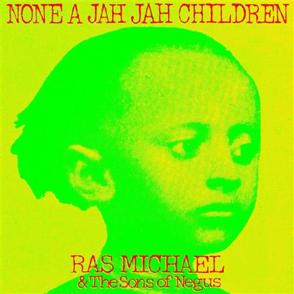 Michael Ras & The Sons O Negus - None A Jah Jah Children (LP)