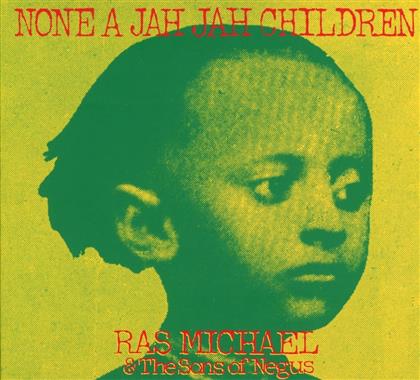 Michael Ras & The Sons O Negus - None A Jah Jah Children (2 CDs)