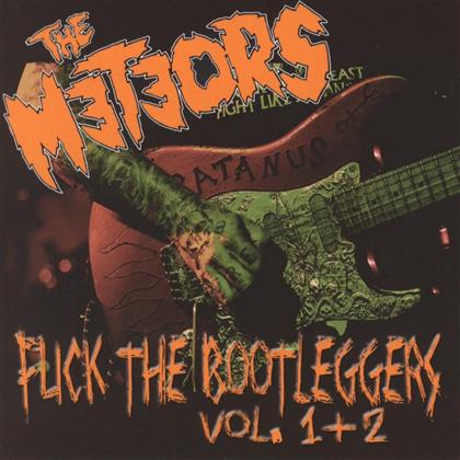 The Meteors - Fuck The Bootleggers (2 CDs)