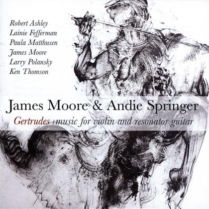 James Moore & Andie Springer - Gertrudes