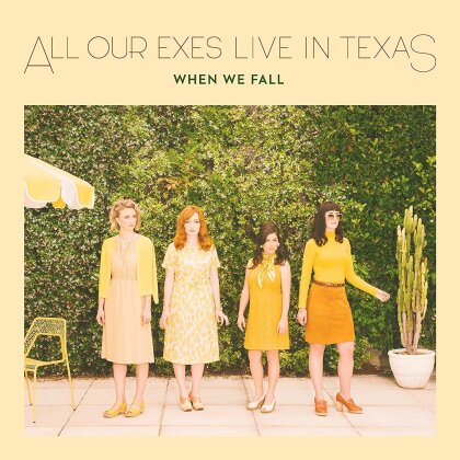 All Our Exes Live In Texas - When We Fall (Second Edition)