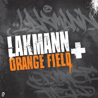 Lakmann (Witten Untouchable / Creutzfeld & Jakob) & Orange Field - Fear Of A Wack Planet (LP + CD)