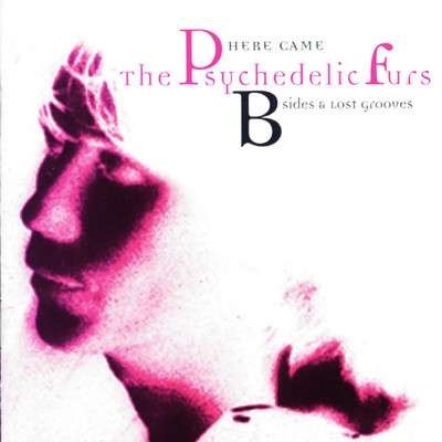 The Psychedelic Furs - Here Came The