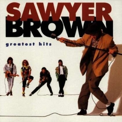 Sawyer Brown - Greatest Hits - 2017 Reissue