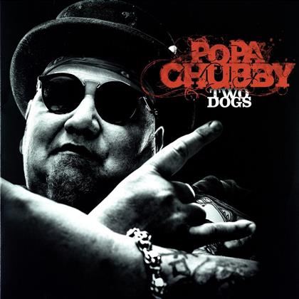 Popa Chubby - Two Dogs - Limited 12 Inch Vinyl (LP)