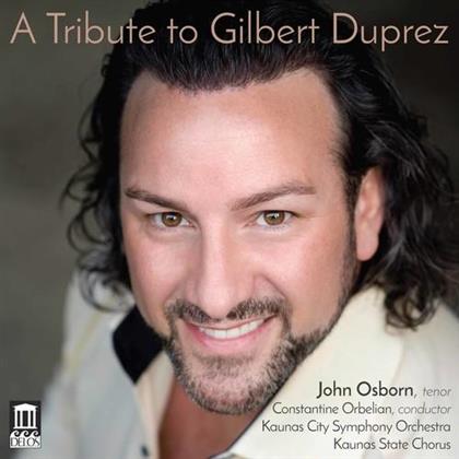 Constantine Orbelian, John Osborn & Kaunas City Symphony Orchestra - Tribute To Gilbert Duprez