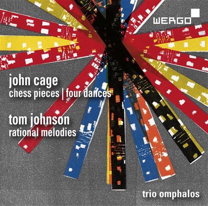 Trio Omphalos, John Cage (1912-1992) & Tom Johnson - Chess Pieces / Four Dances