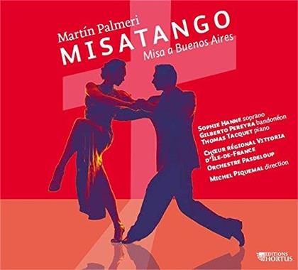 Martin Palmeri, Piquemal Michael, Sophie Hanne, Gilberto Pereyra & Orchestra Pasdeloup - Misatango Misa A Buenos Aires