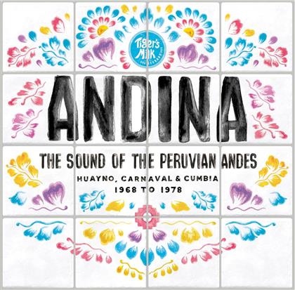 Andina - Various - Sound Of Peruvian Andes 1968-1978