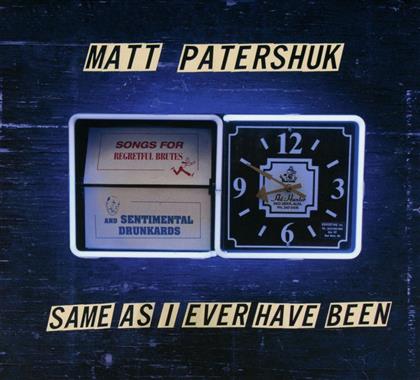 Matt Patershuk - Same As I Ever Been