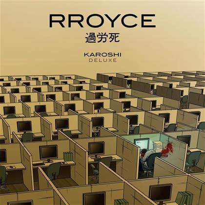 Rroyce - Karoshi (Deluxe Edition)