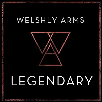 Welshly Arms - Legendary (12" Maxi)