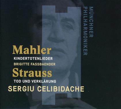 Gustav Mahler (1860-1911), Richard Strauss (1864-1949) & Sergiu Celibidache - Kindertotenlieder / Tod Und Verklärung