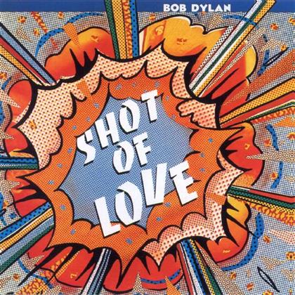 Bob Dylan - Shot Of Love - 2017 Reissue (LP)