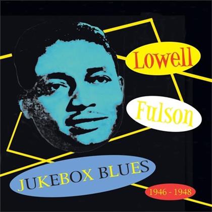 Lowell Fulson - Jukebox Blues 1946-1948
