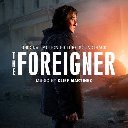 The Foreigner (Original Motion Picture Soundtrack) & Cliff Martinez - OST