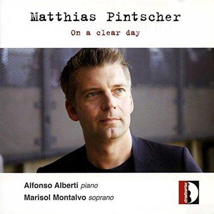 Matthias Pintscher (*1971), Marisol Montalvo & Alfonso Alberti - On A Clear Day