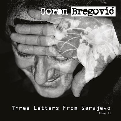 Goran Bregovic - Three Letters From Sarajevo (LP)