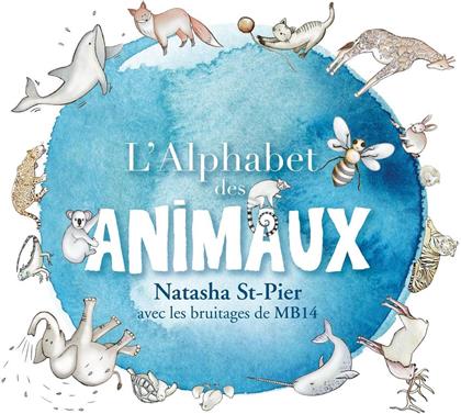 Natasha St. Pier - L'alphabet Des Animaux (Édition Spéciale)