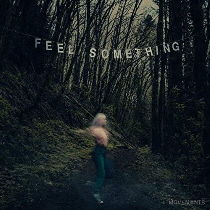 Movements - Feel Something (Colored, LP)