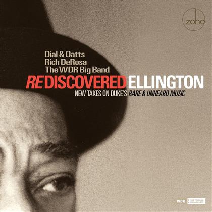 Dial & Oatts, Rich DeRosa & WDR Big Band - Rediscovered Ellington