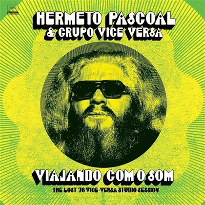 Hermeto Pascoal & Grupo Vice Versa - Viajando Com O Som (The Lost 76 Vice-Versa Studio Session) (LP)