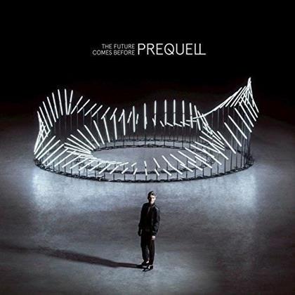 Prequel - The Future Comes Before (2 LPs)