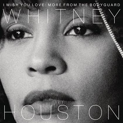 Whitney Houston - I Wish You Love: More From The Bodyguard (Anniversary Edition)