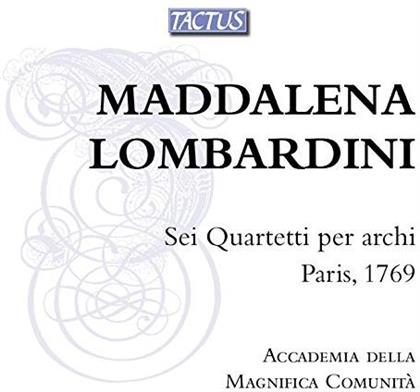 Maddalena Lombardi (1735-1799) & Accademia Della Magnifica Comunita - Sechs Streichquartette