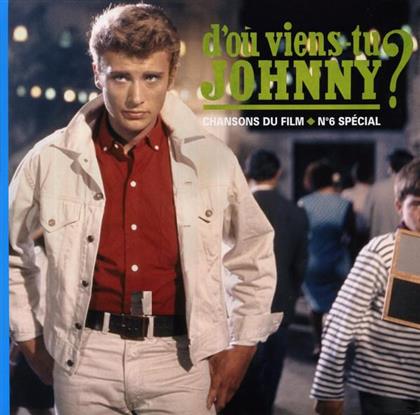 Johnny Hallyday - D'Ou Viens-Tu Johnny? (2017 Reissue, LP + Digital Copy)