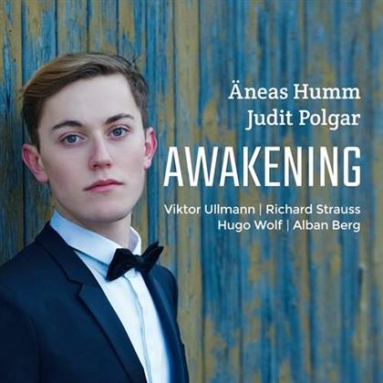 Äneas Humm & Polgar Judith - Awakening - Lieder Von Ullmann, Strauss, Wolf, Berg