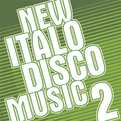 New Italo Disco Music - Vol. 2