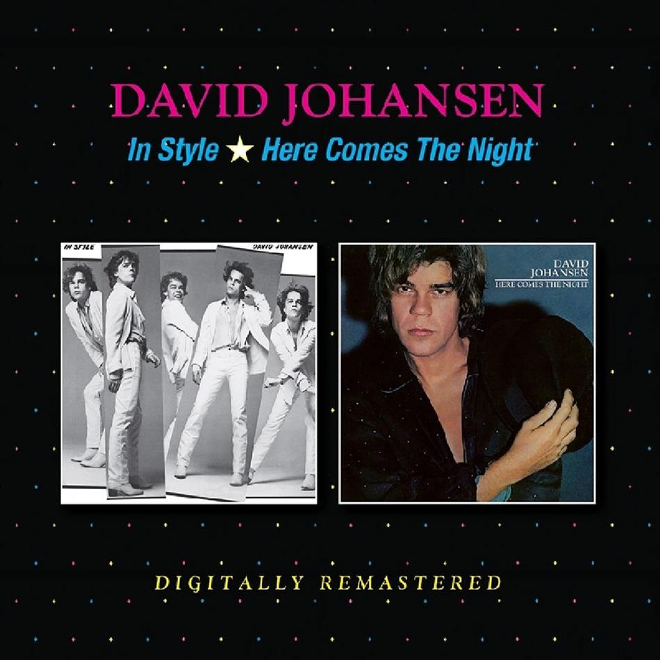 David Johansen - In Style/Here Comes The Night