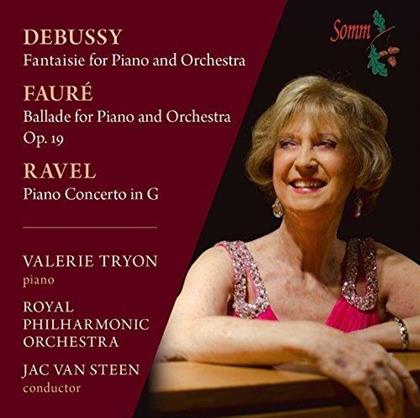 Claude Debussy (1862-1918), Gabriel Fauré (1845-1924), Maurice Ravel (1875-1937), Jac van Steen, Valerie Tryon, … - Fantaisie For Piano /Ballade For Piano