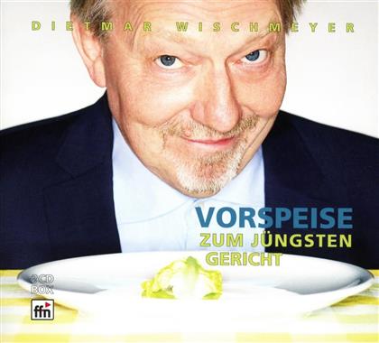 Dietmar Wischmeyer - Vorspeise Zum Jüngsten Gericht (2 CDs)