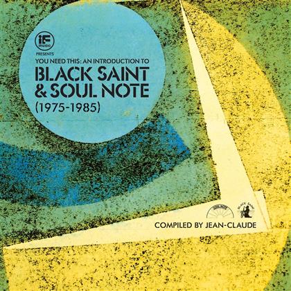 If Music Presents You Need This - An Introduction To Black Saint & Soul Note 1975-1985 - Compiled By Jean-Claude (3 LPs)