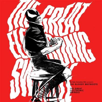 The Bloody Beetroots - The Great Electronic Swindle (LP)