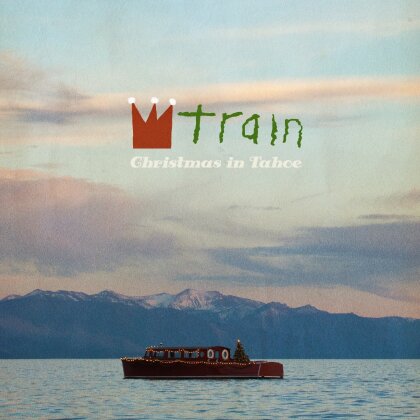 Train - Christmas In Tahoe - 2017 Reissue