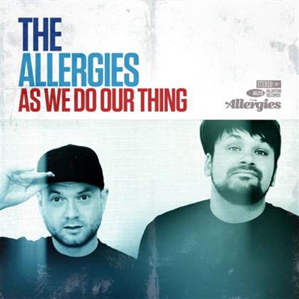 The Allergies - As We Do Our Thing (LP)